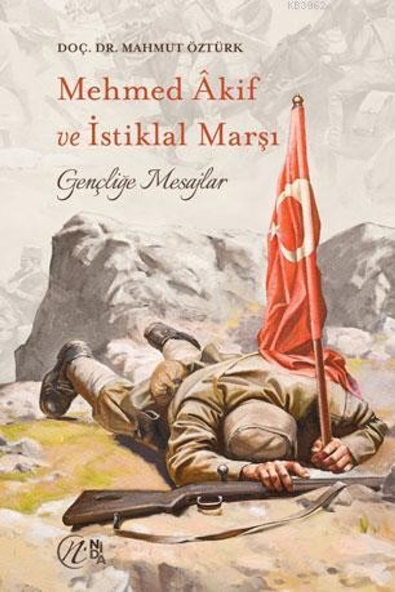 Mehmet Akif ve İstiklal Marşı - Gençliğe Mesajlar kitap kapağı