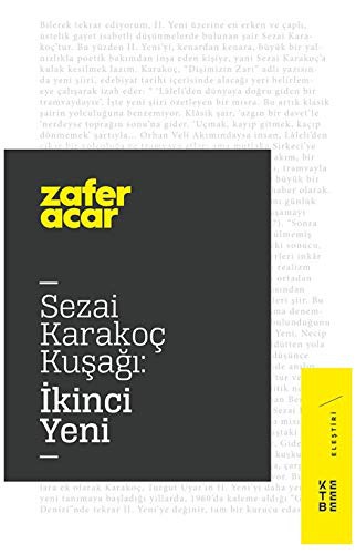 Sezai Karakoç Kuşağı:İkinci Yeni kitap kapağı