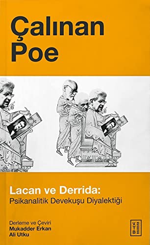 Çalınan Poe Lacan ve Derrida:Psikanalitik Devekuşu Diyalektiği kitap kapağı