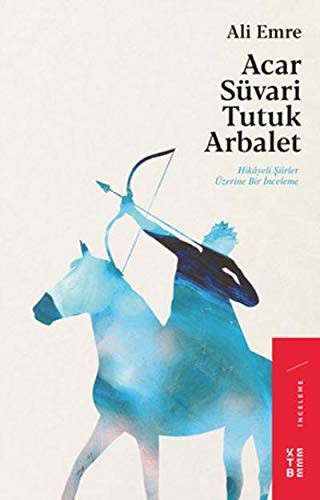 Acar Süvari Tutuk Arbalet kitap kapağı