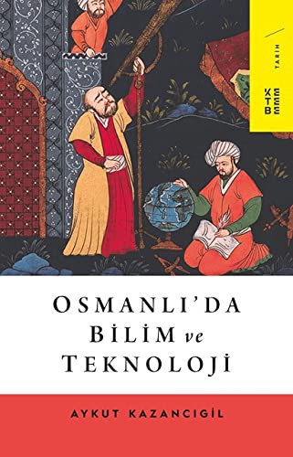 Osmanlı’da Bilim ve Teknoloji kitap kapağı