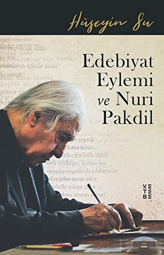 Edebiyat Eylemi ve Nuri Pakdil kitap kapağı