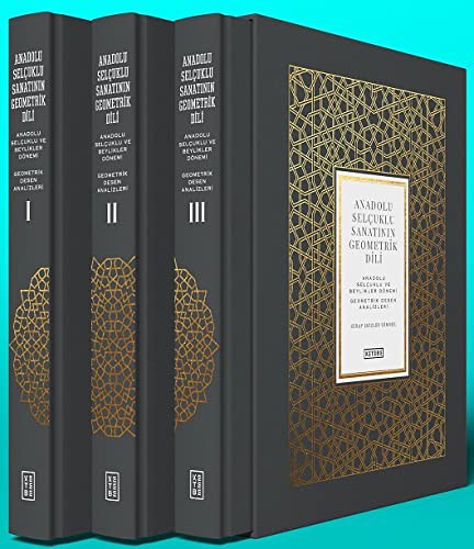 Anadolu Selçuklu Sanatının Geometrik Dili & Anadolu Selçuklu ve Beylikler Dönemi Geometrik Desen Analizleri kitap kapağı