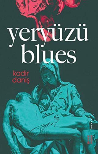 Yeryüzü Blues kitap kapağı