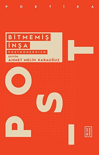 Bitmemiş İnşa: Postmodernizm kitap kapağı