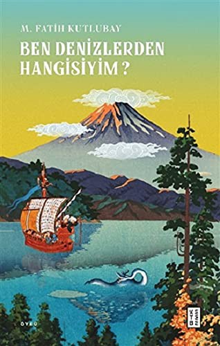 Ben Denizlerden Hangisiyim ? kitap kapağı