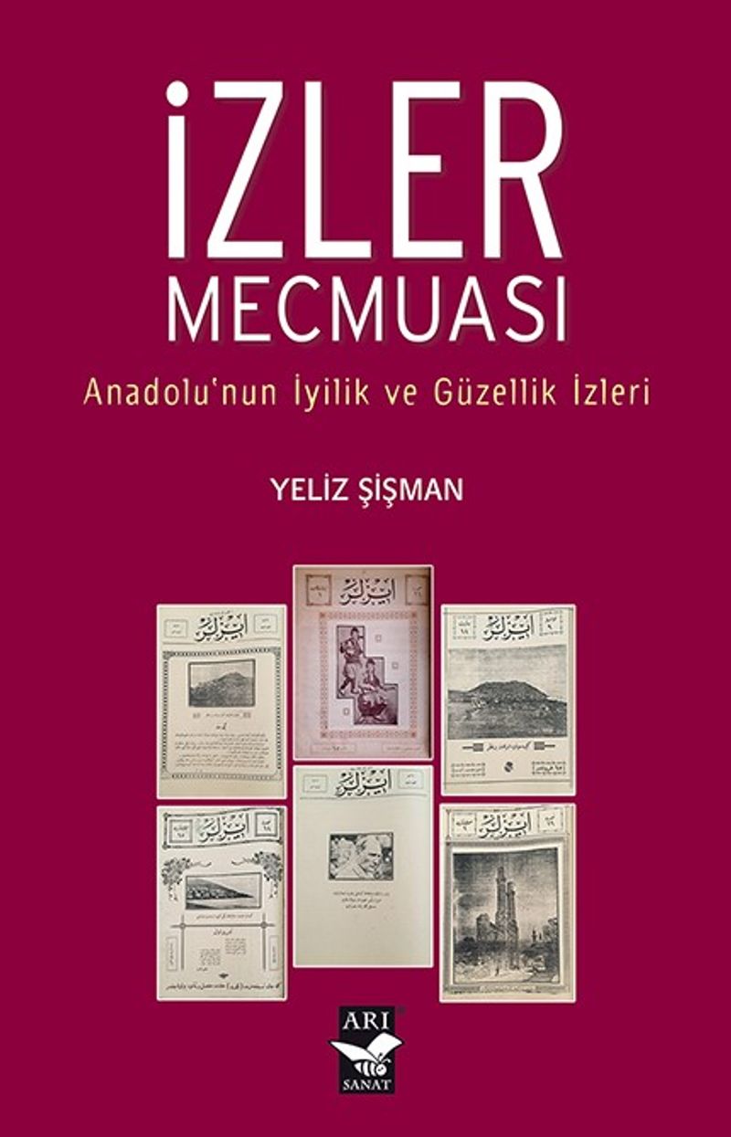 İzler Mecmuası Anadolunun İyilik ve Güzellik İzleri kitap kapağı