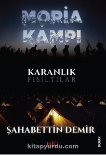 Moria Kampı & Karanlık Fısıltılar kitap kapağı