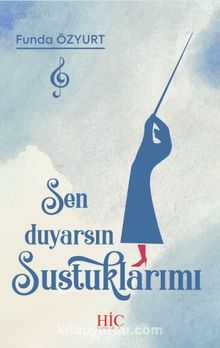Sen Duyarsın Sustuklarımı kitap kapağı