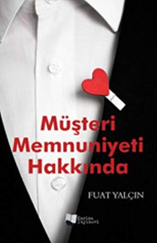 Müşteri Memnuniyeti Hakkında kitap kapağı