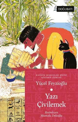 Yazı Çivilemek & Kağıdın Öyküsü kitap kapağı