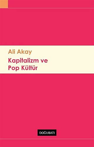 Kapitalizm Ve Pop Kültür kitap kapağı
