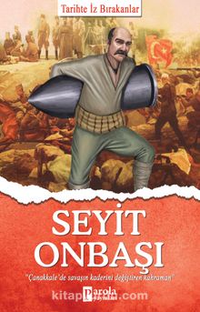 Seyit Onbaşı / Tarihte İz Bırakanlar kitap kapağı