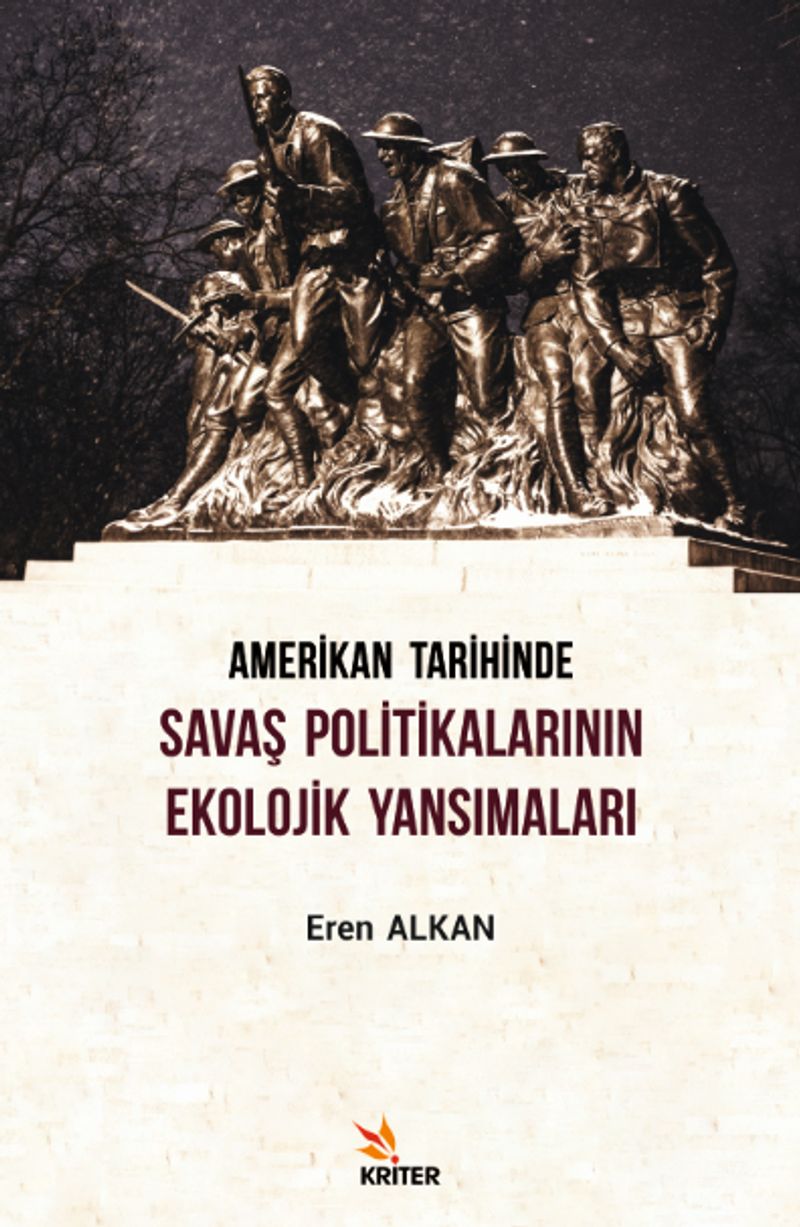 Amerikan Tarihinde Savaş Politikalarının Ekolojik Yansımaları kitap kapağı