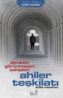 Devletin Görünmeyen Sahipleri Ahiler Teşkilatı kitap kapağı