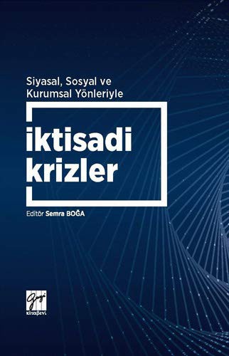 Siyasal Sosyal ve Kurumsal Yönleriyle İktisadi Krizler kitap kapağı