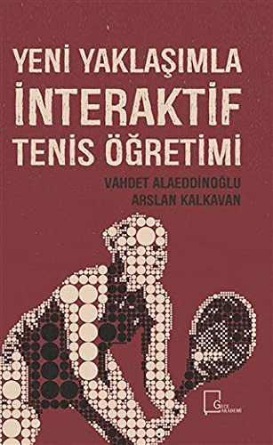 Yeni Yaklaşımla İnteraktif Tenis Öğretimi kitap kapağı