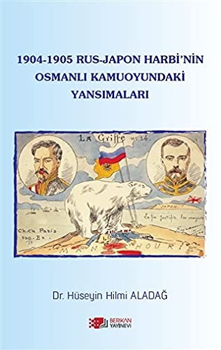 1904-1905 Rus-Japon Harbinin Osmanlı Kamuoyundaki Yansımaları kitap kapağı