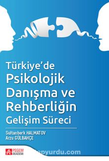 Türkiye’de Psikolojik Danışma ve Rehberliğin Gelişim Süreci kitap kapağı