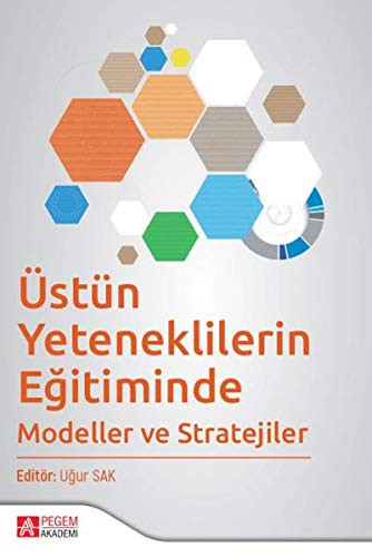 Üstün Yeteneklilerin Eğitiminde Modeller ve Stratejiler kitap kapağı