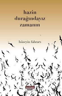 Hazin Durağındayız Zamanın kitap kapağı