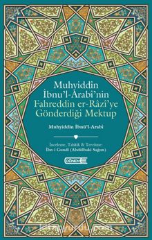 Muhyiddin İbnü’l-Arabi’nin Fahreddin er-Razi’ye  Gönderdiği Mektup kitap kapağı