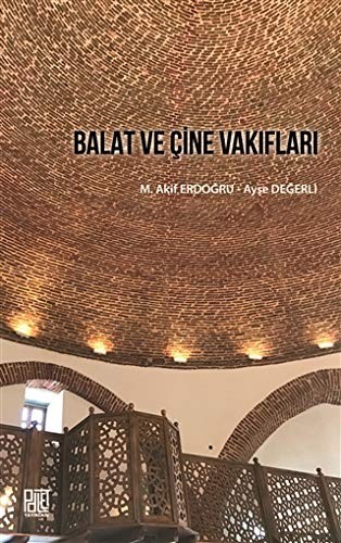 Balat ve Çine Vakıfları kitap kapağı