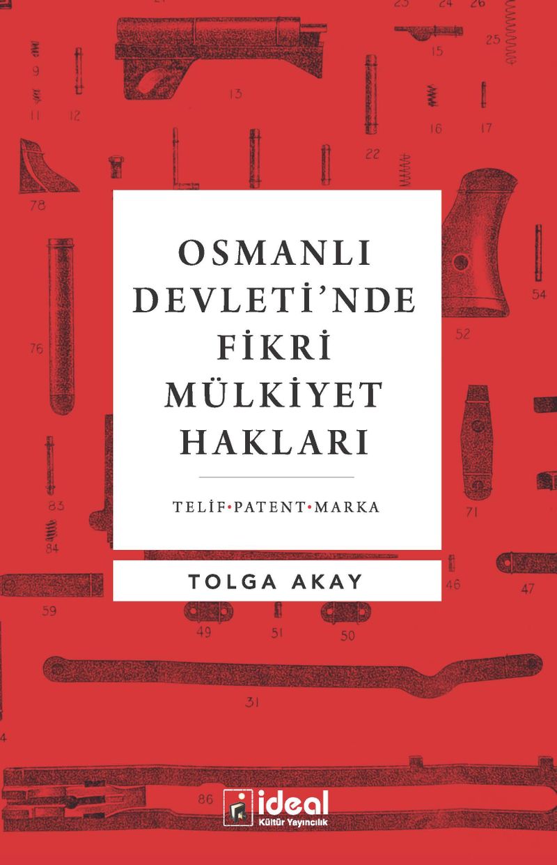 Osmanlı Devleti'nde Fikri Mülkiyet Hakları kitap kapağı