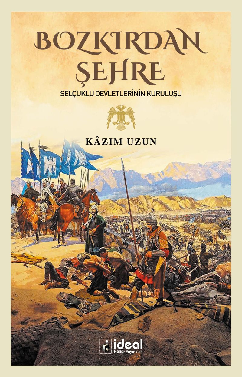 Bozkırdan Şehre Selçuklu Devletlerinin Kuruluşu kitap kapağı