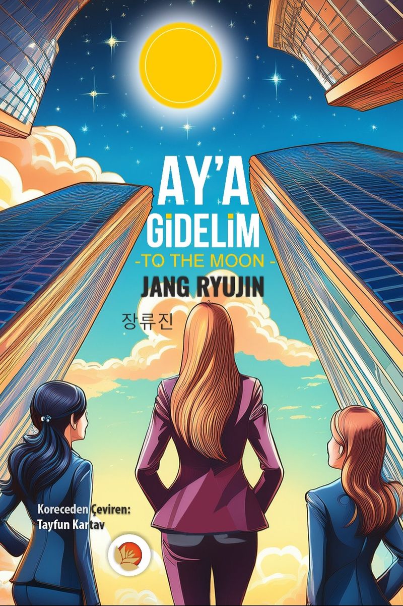 Ay'a Gidelim To the Moon kitap kapağı