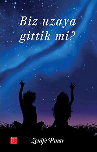 Biz Uzaya Gittik mi? kitap kapağı
