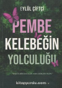 Pembe Kelebeğin Yolculuğu kitap kapağı