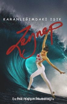 Karanlığımdaki Işık; Zeynep kitap kapağı