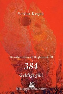 384 Geldiği Gibi kitap kapağı