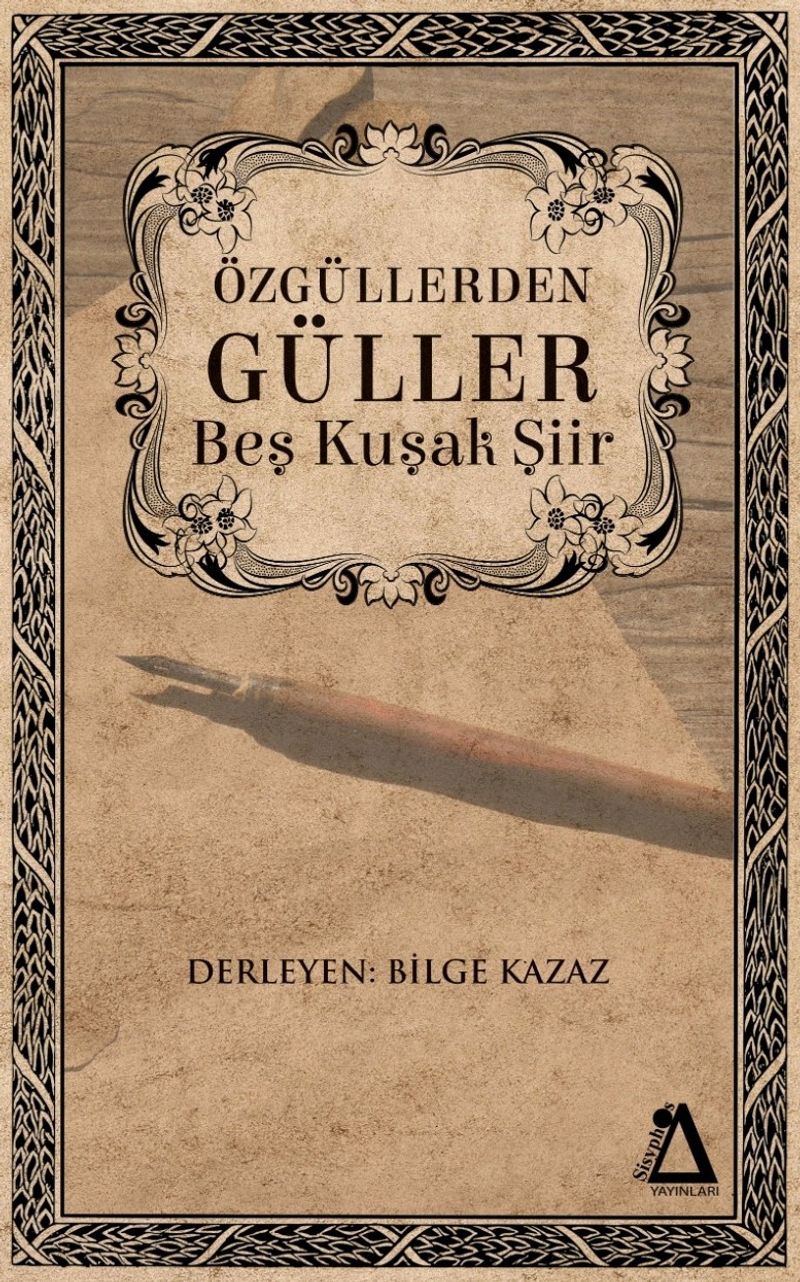 Özgüllerden Güller Beş Kuşak Şiir kitap kapağı