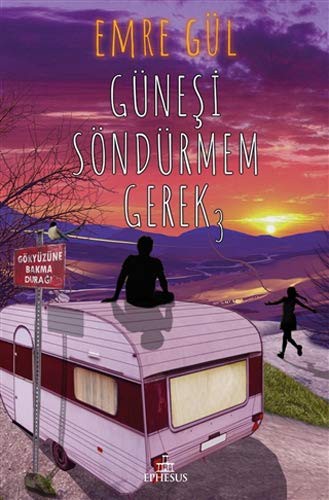Güneşi Söndürmem Gerek 3 (Ciltli) kitap kapağı