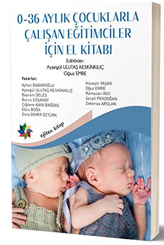 0-36 Aylık Çocuklarla Çalışan Eğitimciler İçin El Kitabı kitap kapağı