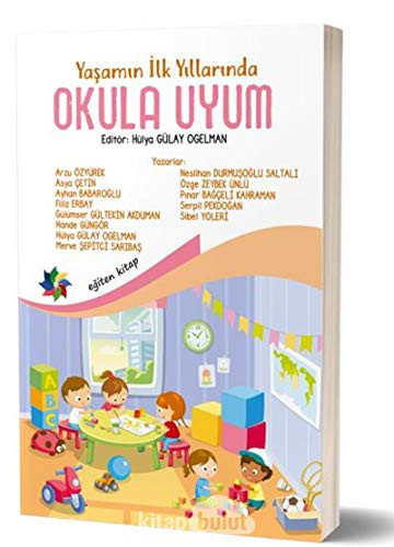 Yaşamın İlk Yollarında: Okula Uyum Süreci kitap kapağı