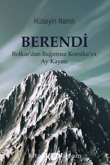 Berendi & Bolkar'dan Bağımsız Korsika'ya Ay Kayası kitap kapağı