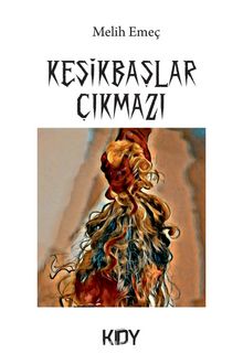 Kesikbaşlar Çıkmazı kitap kapağı