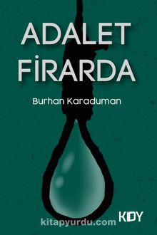 Adalet Firarda kitap kapağı