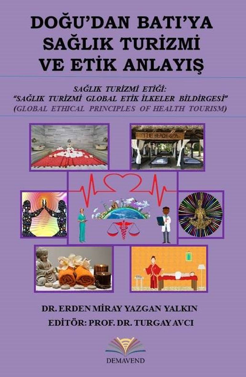Doğu'dan Batı'ya Sağlık Turizmi ve Etik Anlayış kitap kapağı