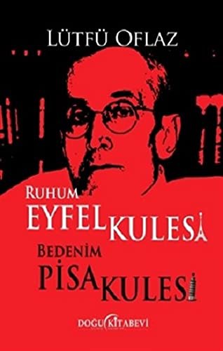 Ruhum Eyfel Kulesi Bedenim Pisa Kulesi kitap kapağı