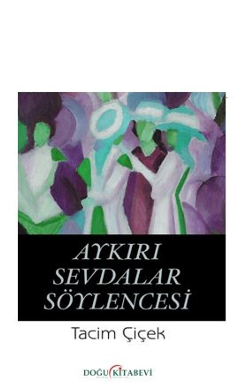 Aykırı Sevdalar Söylencesi kitap kapağı
