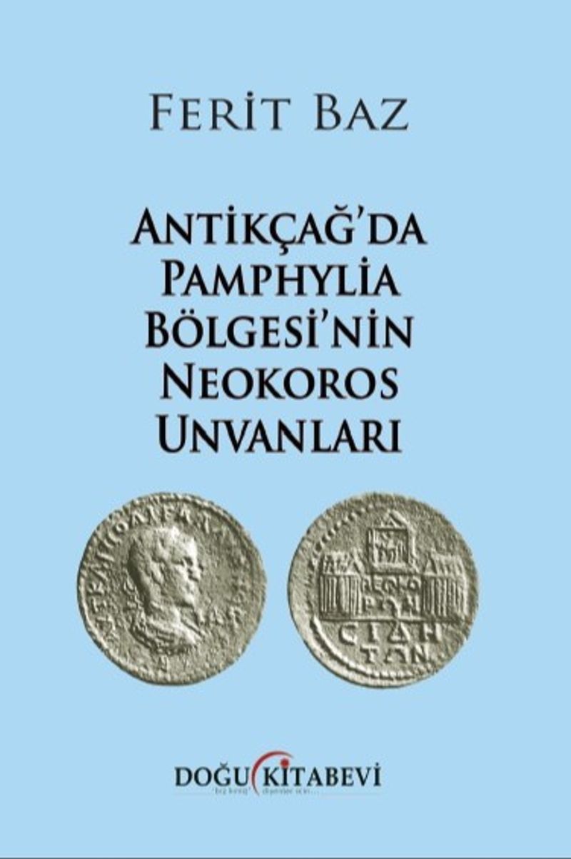 Antikçağ'da Pamphylia Bölgesi'nin Neokoros Unvanları kitap kapağı