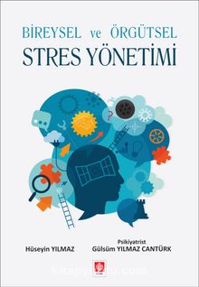 Bireysel ve Örgütsel Stres Yönetimi kitap kapağı