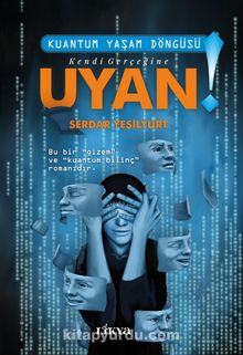 Kendi Gerçeğine Uyan! kitap kapağı