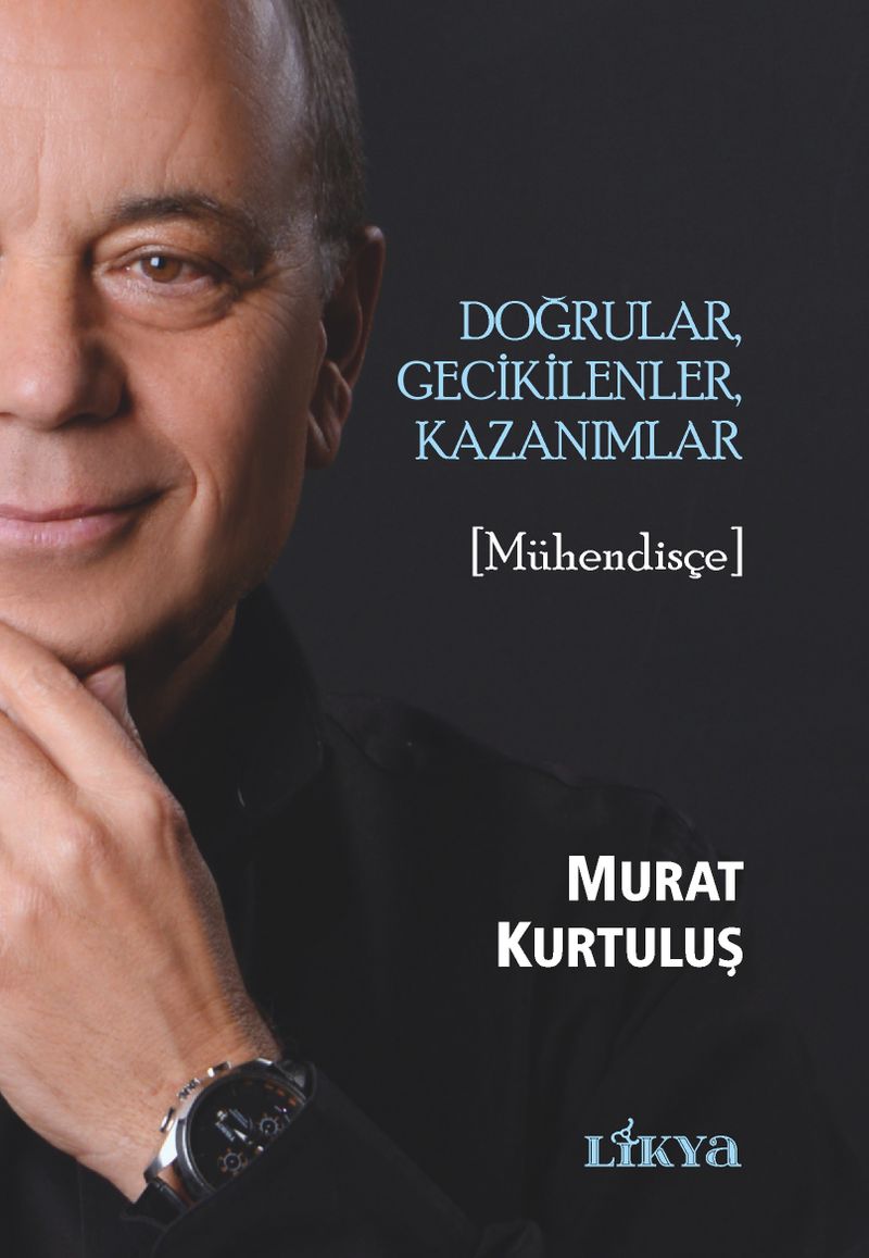 Doğrular, Gecikilenler, Kazanımlar (Mühendisçe) kitap kapağı