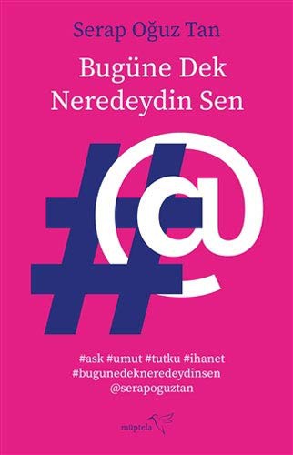 Bugüne Dek Neredeydin Sen kitap kapağı
