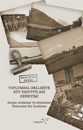 Toplumsal Bellekte Köy Enstitüleri Deneyimi kitap kapağı